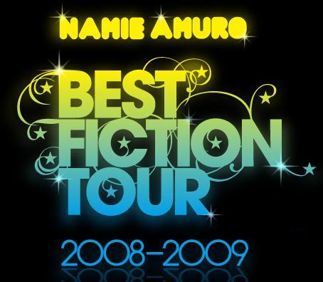 namie amuro BEST FICTION tour 2008-2009 | AMURO.TV!!-安室