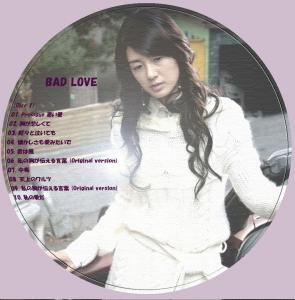 BAD LOVEレーベル[Disc 1]